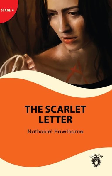 The Scarlet Letter and The Antique Ring - Stage 4 Nathaniel Hawthorne