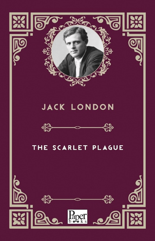 The Scarlet Plague Jack London