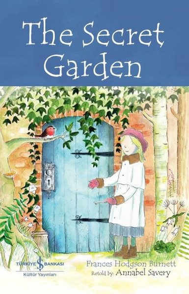 The Secret Garden - Children's Classic Frances Hodgson Burnett