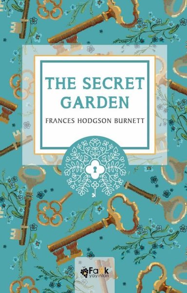 The Secret Garden Frances Hodgson Burnett