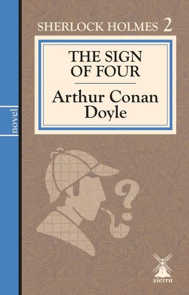 The Sign of Four - Sherlock Holmes 2 Arthur Conan Doyle