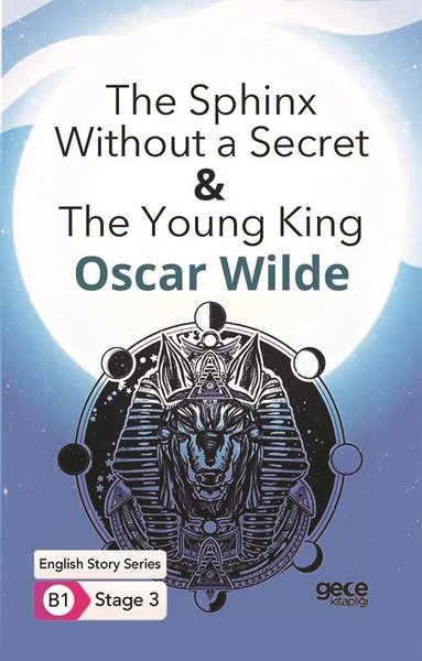 The Sphinx Without a Secret & The Young King Oscar Wilde