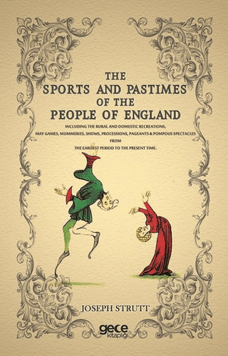 The Sports and Pastimes of The People of England