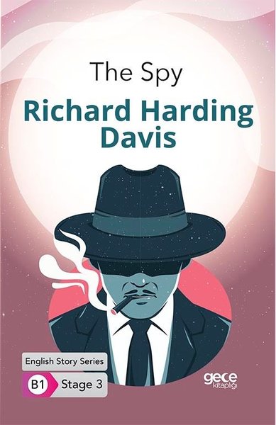 The Spy Richard Harding Davis