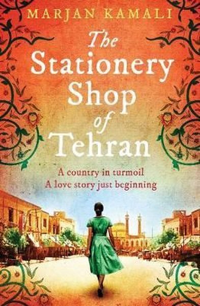 The Stationery Shop of Tehran Marjan Kamali