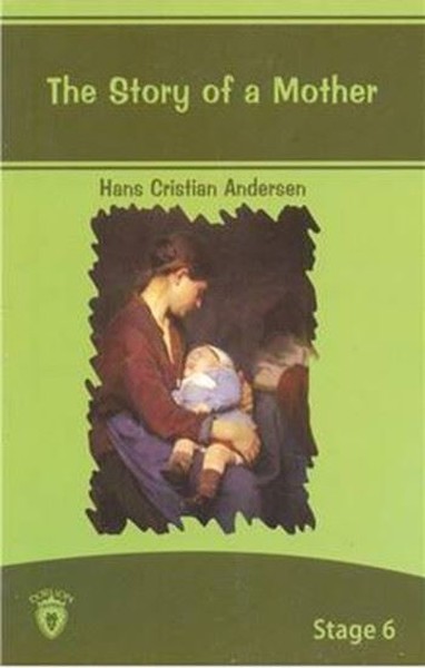 The Story of a Mother Hans Christian Andersen