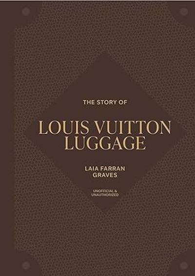 The Story of Louis Vuitton Luggage (Ciltli)