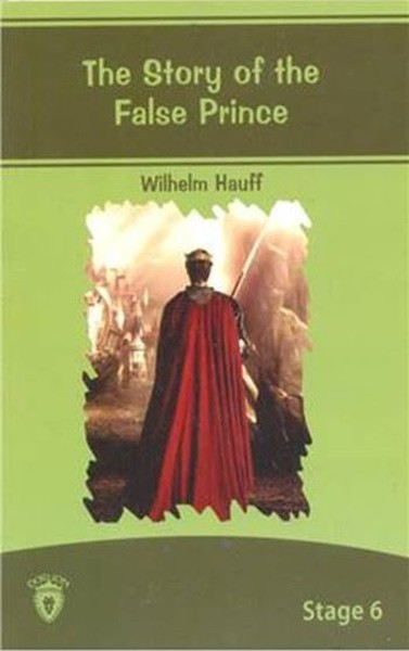 The Story of The False Prince Wilhelm Hauff