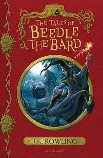The Tales of Beedle the Bard (Ciltli) J. K. Rowling