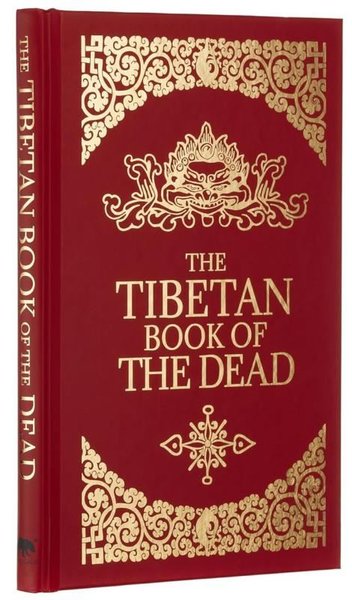 The Tibetan Book of the Dead (Ciltli)