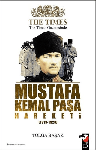 The Times Gazetesinde Mustafa Kemal Paşa Hareketi (1919-1920) Tolga Ba