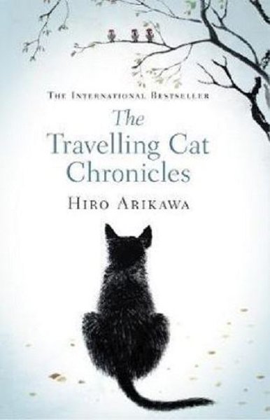 The Travelling Cat Chronicles Hiro Arıkawa