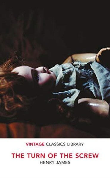 The Turn of the Screw and Other Stories Henry James