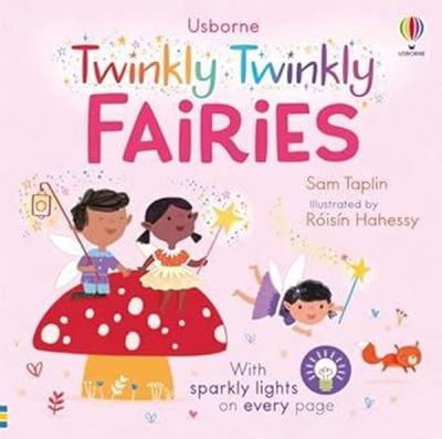 The Twinkly Twinkly Fairies Sam Taplin