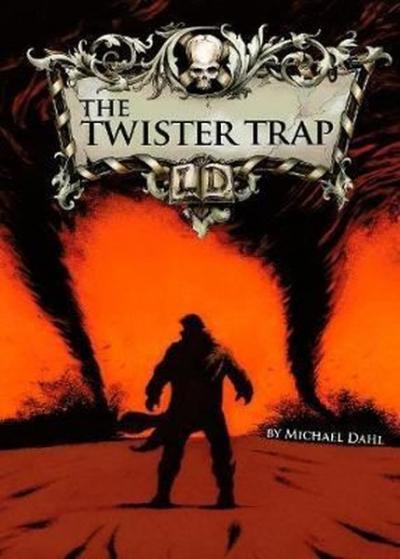 The Twister Trap (Library of Doom) Michael Dahl