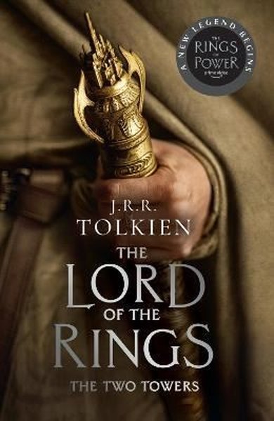 The Two Towers (The Lord of the Rings, Book 2) J. R. R. Tolkien
