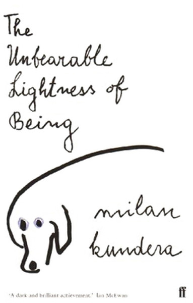 The Unbearable Lightness of Being Milan Kundera