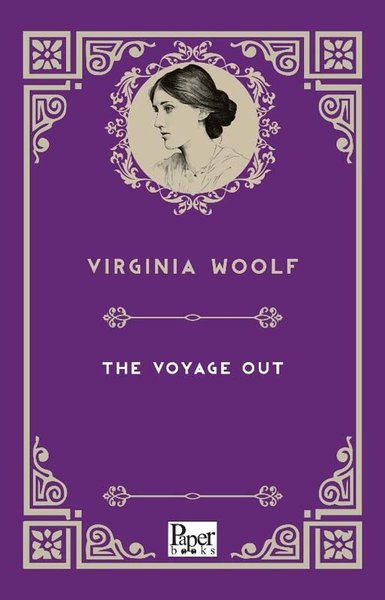 The Voyage Out Virginia Woolf