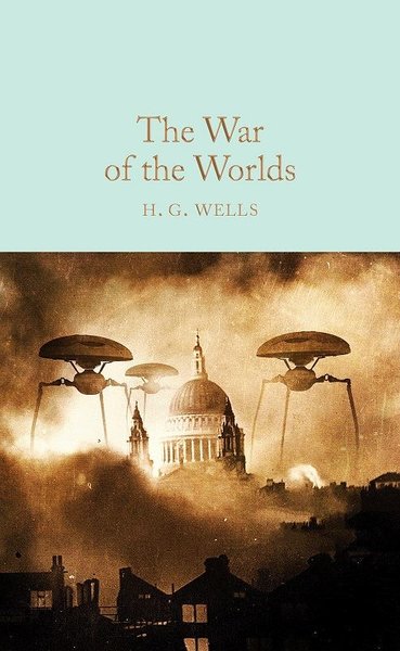 The War of the Worlds (Macmillan Collector's Library)(Pocket Size) H.G