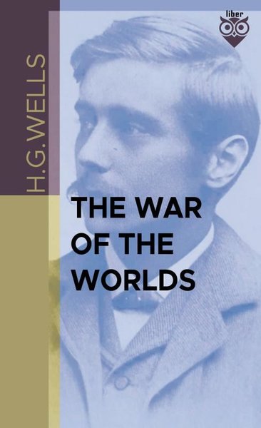 The War Of The Worlds H.G. Wells