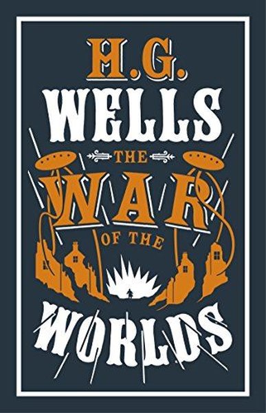 The War of the Worlds H.G. Wells