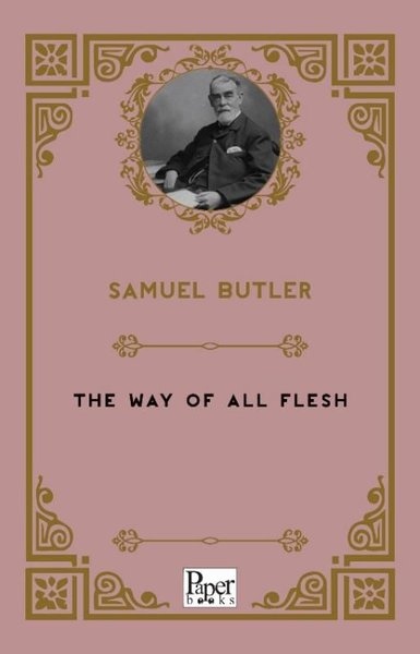 The Way Of All Flesh