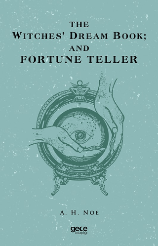 The Witches Dream Book; And Fortune Teller
