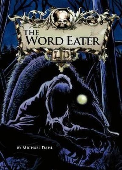 The Word Eater (Library of Doom) Michael Dahl