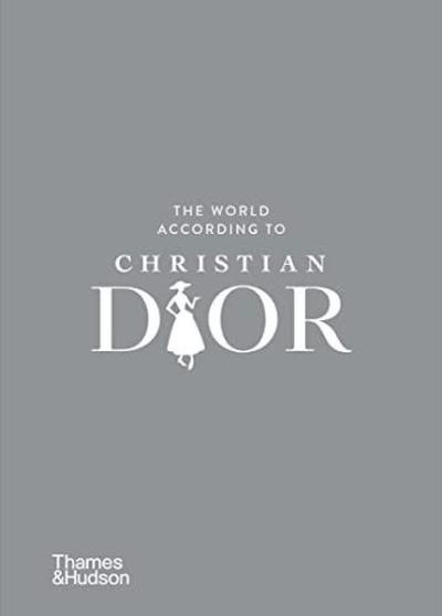 The World According to Christian Dior (Ciltli)