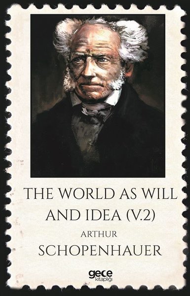 The World As Will And Idea (V2) Arthur Schopenhauer