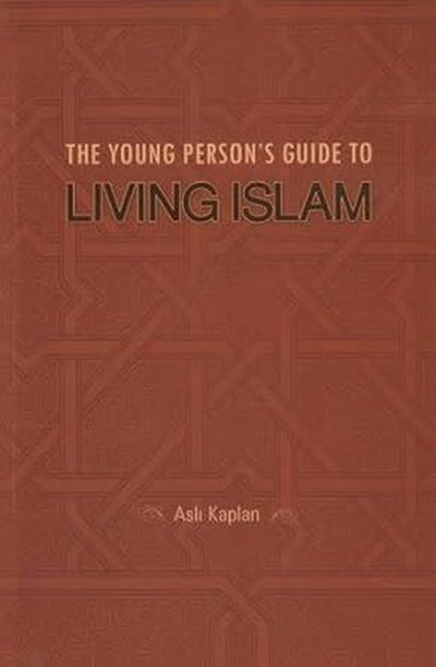The Young Person's Guide Living Islam Aslı Kaplan