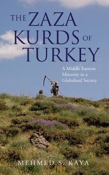 The Zaza Kurds of Turkey Mehmed S. Kaya