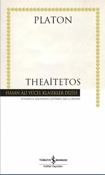 Theaitetos - Hasan Ali Yücel Klasikler Platon