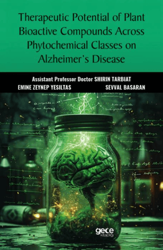 Therapeutic Potential of Plant Bioactive Compounds Across Phytochemical Classes on Alzheimer’s Disease