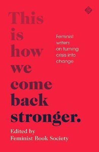 This Is How We Come Back Stronger