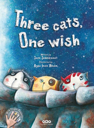 Three Cats,One Wish %29 indirimli Sara Şahinkanat