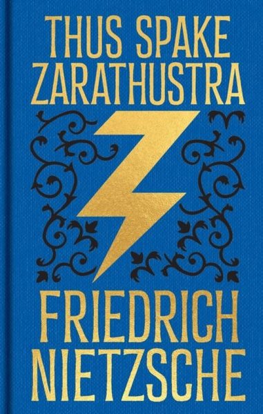 Thus Spake Zarathustra (Ciltli) Friedrich Nietzsche