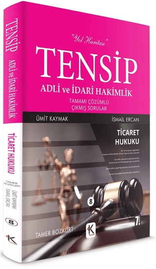 Ticaret Hukuku - Tensip Adli ve İdari Hakimlik Tamamı Çözümlü Çıkmış Sorular