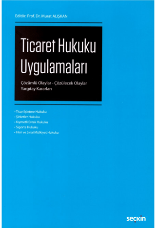 Ticaret Hukuku Uygulamaları