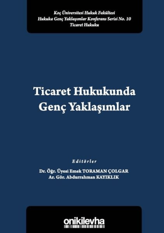 Ticaret Hukukunda Genç Yaklaşımlar