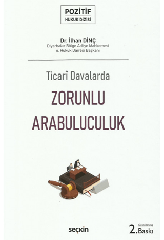 Ticari Davalarda Zorunlu Arabuluculuk (Ciltli)