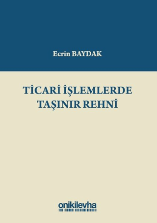 Ticari İşlemlerde Taşınır Rehni (Ciltli)