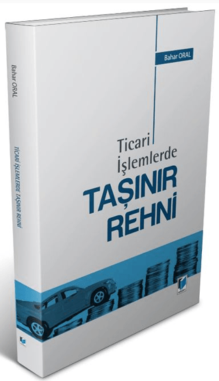 Ticari İşlemlerde Taşınır Rehni