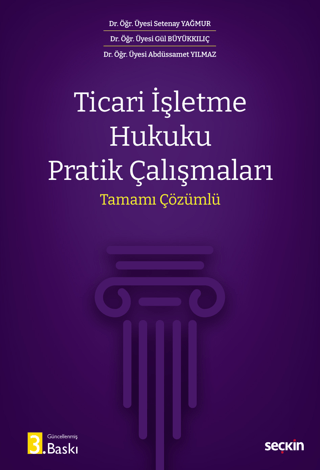 Ticari İşletme Hukuku Pratik Çalışmaları