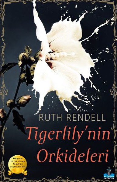 Tigerlily'nin Orkideleri Ruth Rendell