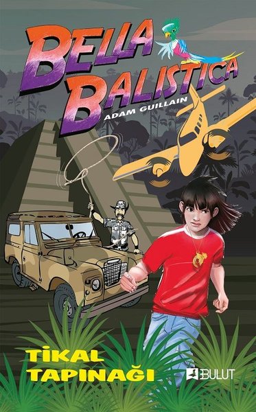 Tikal Tapınağı-Bella Balistica