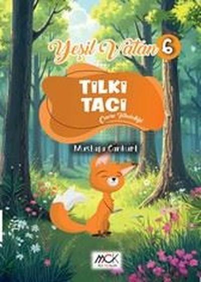 Tilki Taci - Çevre Temizliği - Yeşil Vatan Serisi 6