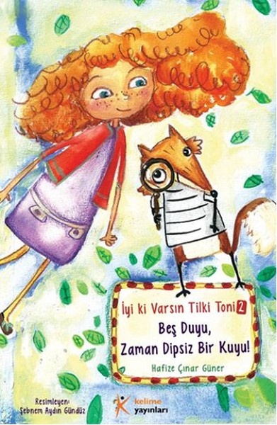 Tilki Toni 2 - Beş Duyu Zaman Dipsiz Bir Kuyu