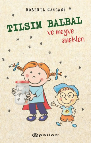 Tılsım Balbal ve Meyve Sinekleri