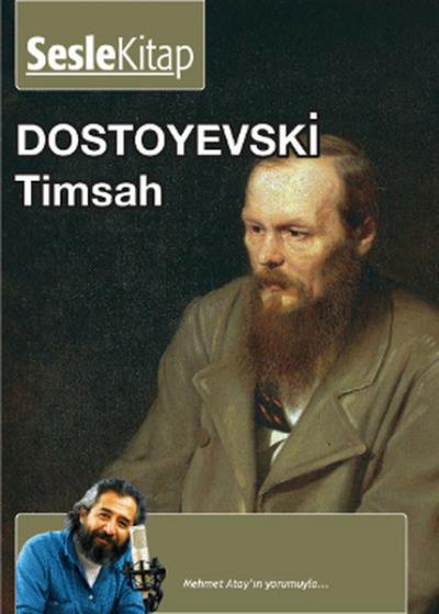 Timsah Fyodor Mihayloviç Dostoyevski